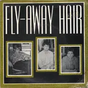 Fly-Away Hair
