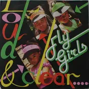 Fly Girls - Loud & Clear