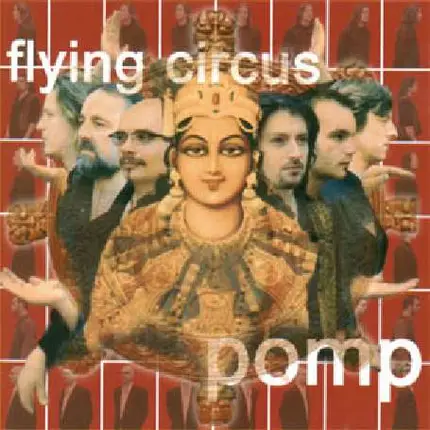 Flying Circus - Pomp
