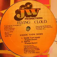 Flying Cloud - Knock Them Down