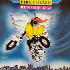 Flying D.J. - First Class