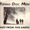 LP - Flying Disc Men - Not From This Earth - rare berlin 80s indie