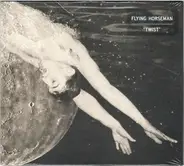 Flying Horseman - Twist
