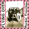 CD - Flying Over - Rockin' Frenchies