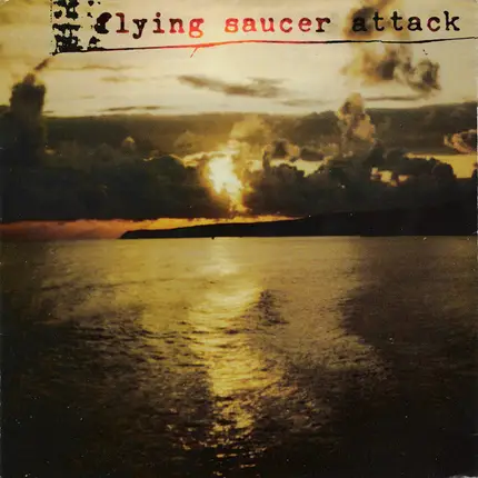 Flying Saucer Attack - Land Beyond The Sun