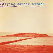 Flying Saucer Attack - Sally Free And Easy EP