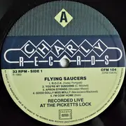 10'' - Flying Saucers - Live At The Picketts Lock