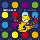 CD - Flying Pop's - Dim And Dad - Digipak