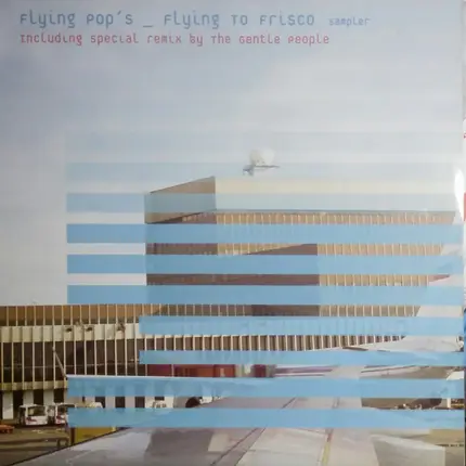 Flying Pop's - Flying To Frisco Sampler