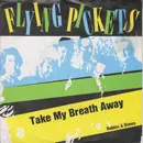 7inch Vinyl Single - Flying Pickets - Take My Breath Away