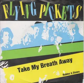 The Flying Pickets - Take My Breath Away