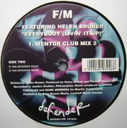 12inch Vinyl Single - F/M Featuring Helen Bruner - Everybody (Livin' It Up)