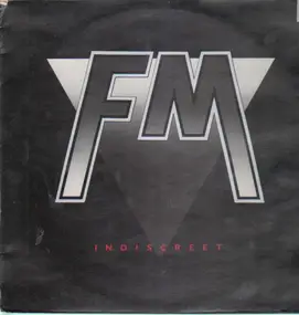 FM - Indiscreet