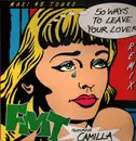 12inch Vinyl Single - FMT Featuring Camilla Hüther - 50 Ways To Leave Your Lover (Remix)