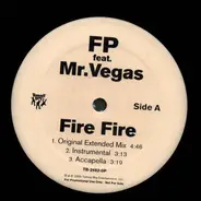 FP feat. Mr. Vegas - Fire Fire