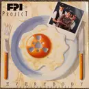 12inch Vinyl Single - FPI Project - Everybody (All Over The World)