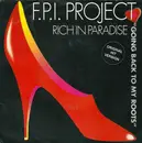7inch Vinyl Single - FPI Project - Rich In Paradise