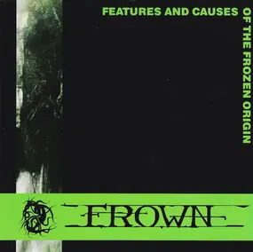 Frown - Features And Causes Of The Frozen Origin