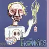 7inch Vinyl Single - Frownies / The Embarrassing Wrecks - Scratch 'N Sniff Yourself - Transparent Blue Vinyl