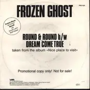 Frozen Ghost - Round & Round / Dream Come True