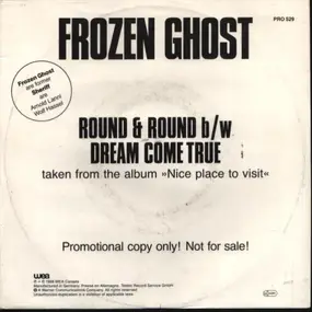 Frozen Ghost - Round & Round / Dream Come True