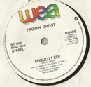7inch Vinyl Single - Frōzen Ghōst - Should I See