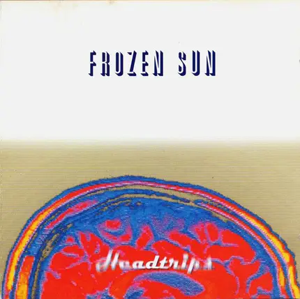 Frozen Sun - Headtrips