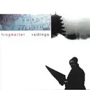 CD - Frog Holler - Railings