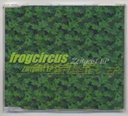 Frogcircus - Zeitgeist EP