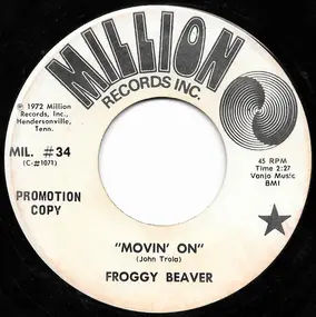 Froggie Beaver - Movin' On
