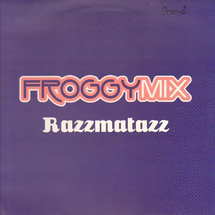 Froggy Mix - Razzmatazz