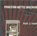 CD - Frogstar Battle Machine - Duck $ Cover