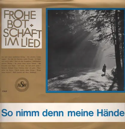 Frohe Botschaft Im Lied - So Nimm Denn Meine Hände