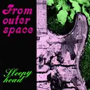 CD - From Outer Space - Sleepy Head