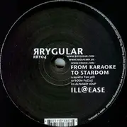 12inch Vinyl Single - From Karaoke To Stardom - Ill@Ease