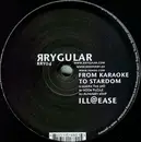 12inch Vinyl Single - From Karaoke To Stardom - Ill@Ease