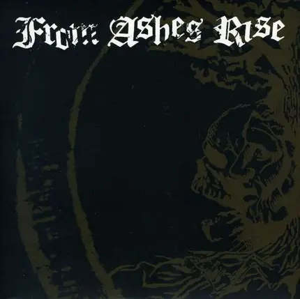 From Ashes Rise - Rejoice The End/ Rage Of Sanity
