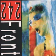 Front 242 - Never Stop!