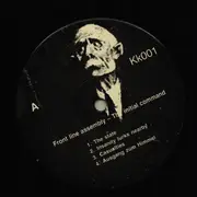 LP - Front Line Assembly - The Initial Command - 1st Belgium Press KK Records/KK 001-A1 FOON matrix