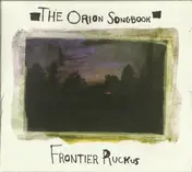 Frontier Ruckus - The Orion Songbook