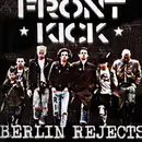 7inch Vinyl Single - Frontkick - Berlin Rejects - EP, Gold pressing + poster