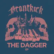 12inch Vinyl Single - Frontkick - Swallow The Dagger - Ltd