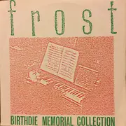 LP - Frost - Birthdie Memorial Collection