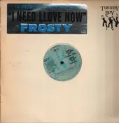 Frosty Horton - i need llove now