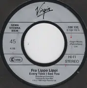 7inch Vinyl Single - Fra Lippo Lippi - Every Time I See You
