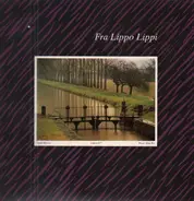 Fra Lippo Lippi - Small Mercies
