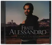 CD - Frate Alessandro - La Voce Da Assisi