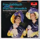 7inch Vinyl Single - Frau Babbich Und Frau Struwwelich - Die Bekannten Mainzer ' Raumpflegerinnen '