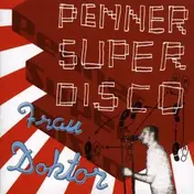 frau doktor - Pennersuperdisco