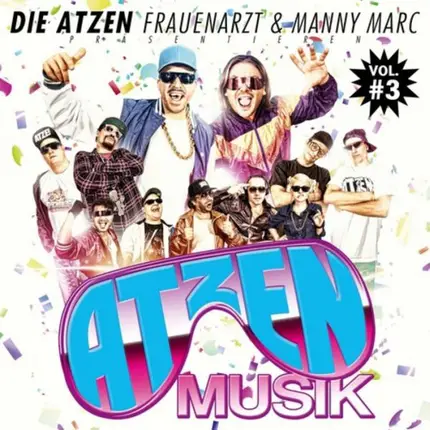 Frauenarzt & Manny Marc - Atzen Musik Vol. #3